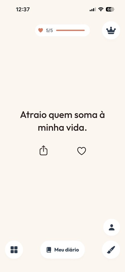 Tela do app Mude mostrando a afirmação do dia: Atraio quem soma à minha vida.